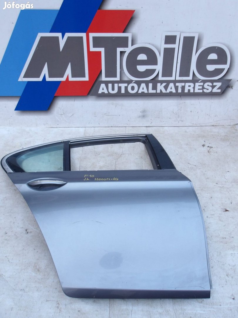 [GYÁRI BONTOTT] BMW - JOBB HÁTSÓ AJTÓ - 5-ÖS / F10